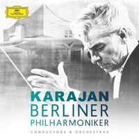 Berliner Philharmoniker, Herbert von Karajan - Herbert von Karajan & Berliner Philharmoniker