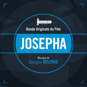 Georges Delerue - Josepha (Bande originale du film)