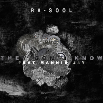 RA-SOOL - They Don't Know (feat. Mannie Jay)