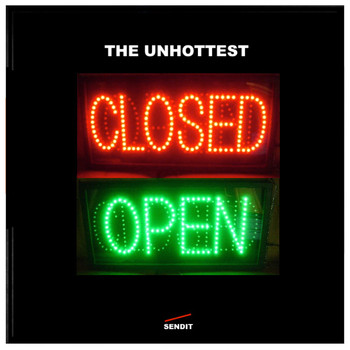 The Unhottest - Closed Open EP