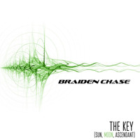 Braiden Chase - The Key (Sun, Moon, Ascendant)