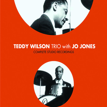 Teddy Wilson - Complete Studio Recordings with Jo Jones (Bonus Track Version)