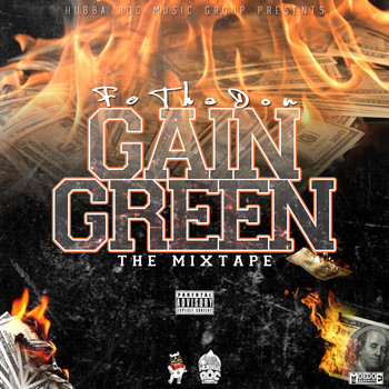 Fe Tha Don - Gain Green (Explicit)