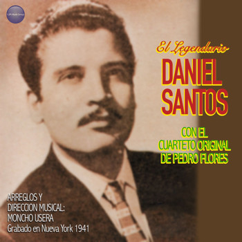 Daniel Santos - El Legendario