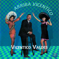 Vicentico Valdés - Arriba Vicentico