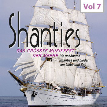 Various Artists - Shanties, Vol. 7