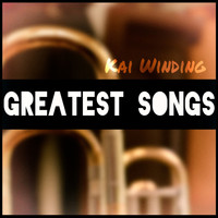 Kai Winding - Greatest Songs