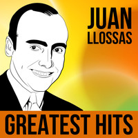 Juan Llossas - Greatest Hits