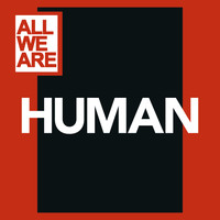 All We Are - Human