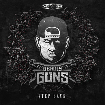 Deadly Guns - Step Back (Explicit)