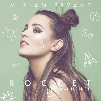 Miriam Bryant - Rocket (feat. NEIKED)