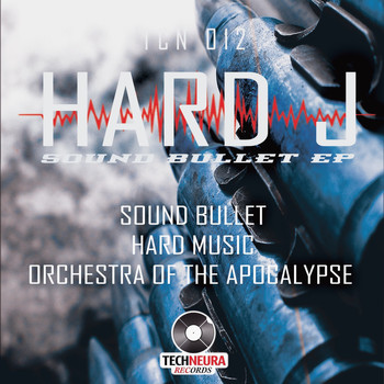 Hard J - Sound Bullet EP