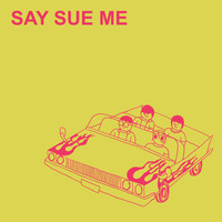 Say Sue Me - Semin (Record Store Day EP 2017)