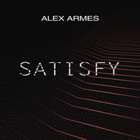 Alex Armes - Satisfy