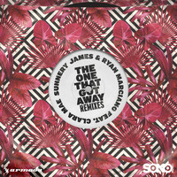 Sunnery James & Ryan Marciano feat. Clara Mae - The One That Got Away (Remixes)