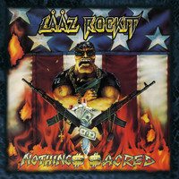 Laaz Rockit - Nothing Sacred