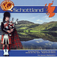 The Gordon Highlanders - Music Around The World: Schottland