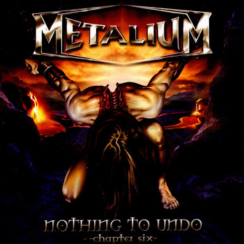 Metalium - Nothing to Undo - Chapter Six