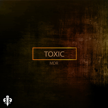 MDR - Toxic