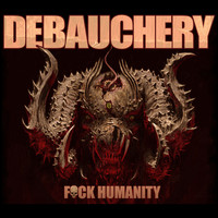 Debauchery - F**K Humanity (Explicit)