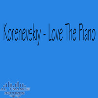 Korenevskiy - Love the Piano