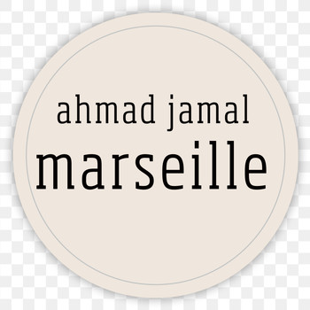 Ahmad Jamal - Marseille