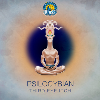 Psilocybian - Third Eye Itch