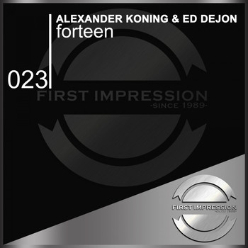 Alexander Koning & Ed Dejon - Forteen