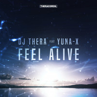 Dj Thera feat. Yuna-X - Feel Alive