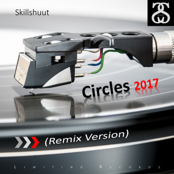 Skillshuut - Circles (2017 Remix Version)