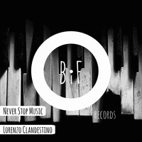 Lorenzo Clandestino - Never Stop Music