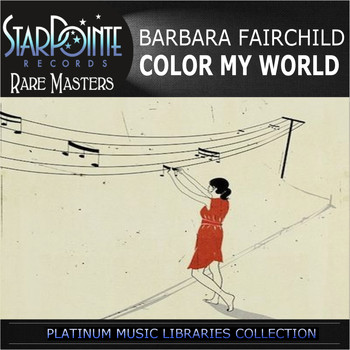 Barbara Fairchild - Color My World