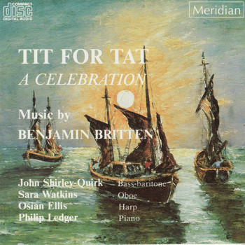 Various Artists & Benjamin Britten - Britten: Tit for Tat - A Celebration