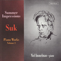 Niel Immelman & Josef Suk - Suk: Piano Works, Vol. 2 "Summer Impressions"