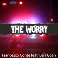 Francesco Conte - The Worry