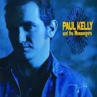 Paul Kelly - So Much Water so Close to Home