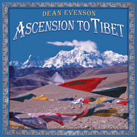 Dean Evenson - Ascension to Tibet