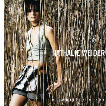 Nathalie Weider - Eigentlich nicht