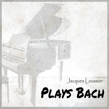 Jacques Loussier - Plays Bach