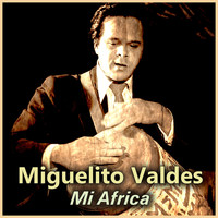 Miguelito Valdes - Mi Africa