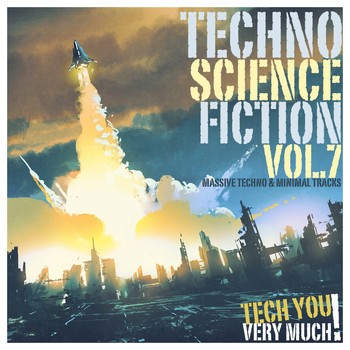 Various Artists - Techno Science Fiction, Vol. 7 (Massive Techno & Minimal Tracks)