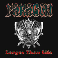 Paragon - Larger Than Life