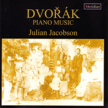 Julian Jacobson & Antonín Dvořák - Dvorak: Piano Music