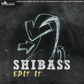 ShiBass - Edit It