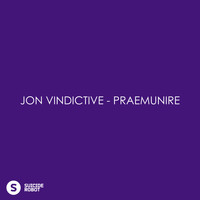 Jon Vindictive - Praemunire