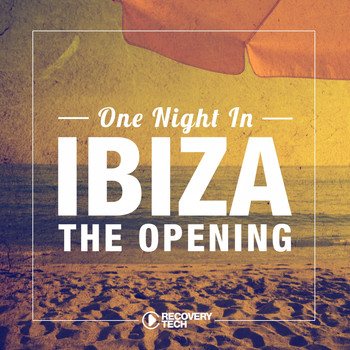 Various Artists - One Night in Ibiza - The Opening 2017