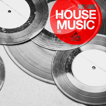 Various Artists - We Are House Music, Vol. 8