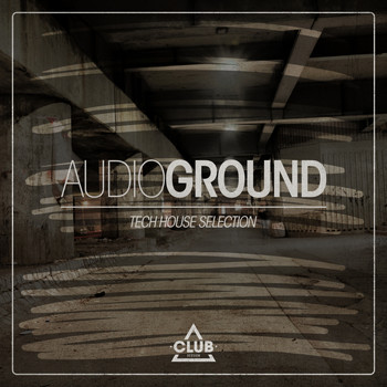 Various Artists - Audioground - Tech House Selection
