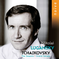 Nikolai Lugansky - Tchaikovsky: Grand Sonata & The Seasons