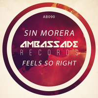 Sin Morera - Feels so Right